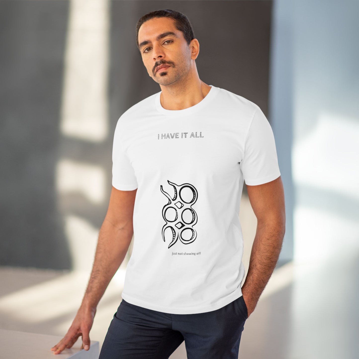 HAVE IT ALL - Organic T-shirt - Unisex