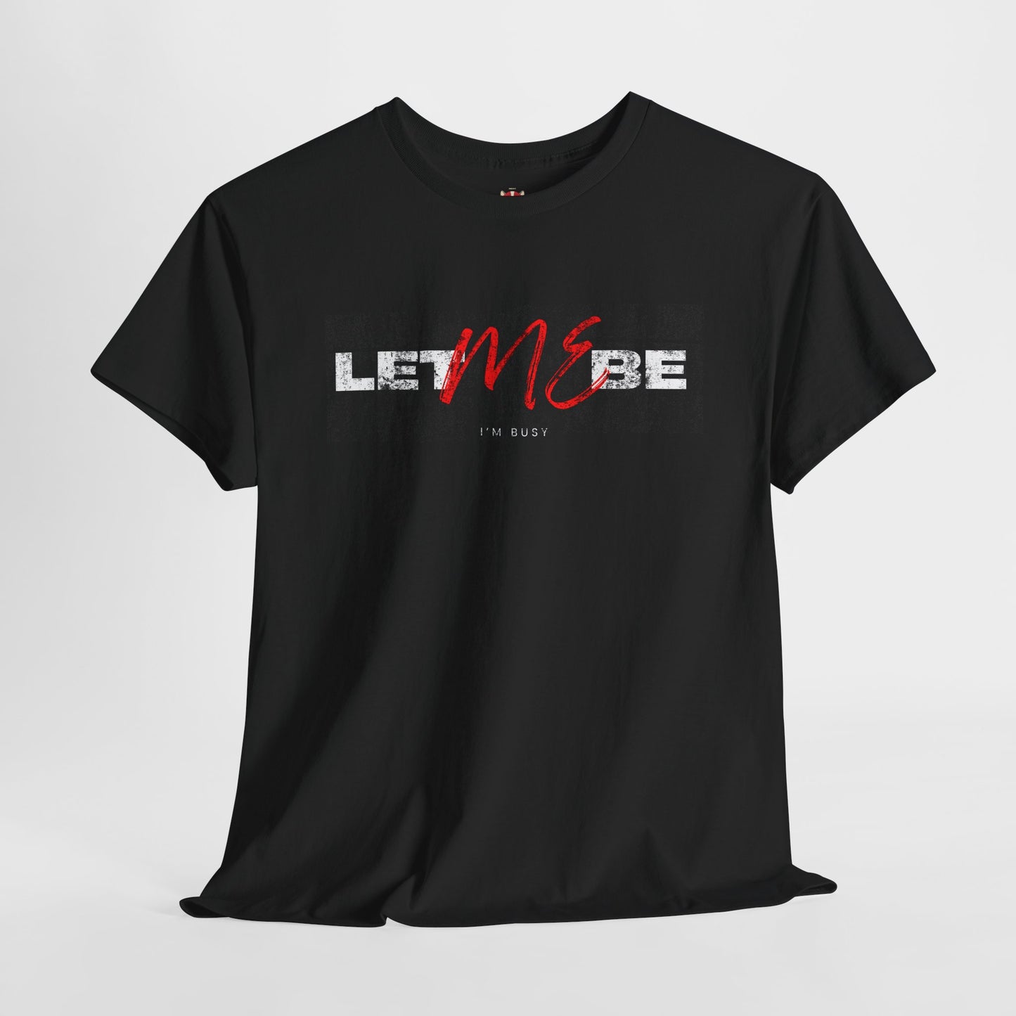 Let me be - Unisex Heavy Cotton Tee