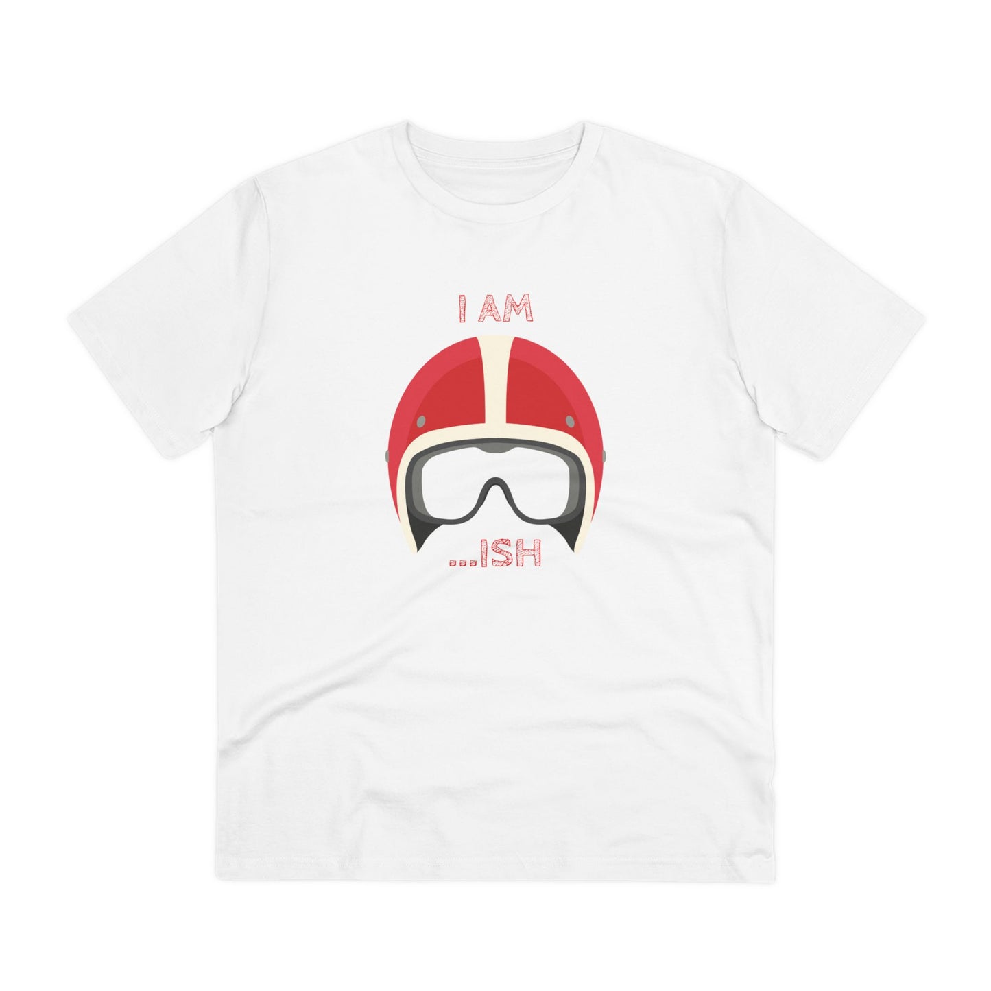 I AM ISH - Organic T-shirt - Unisex