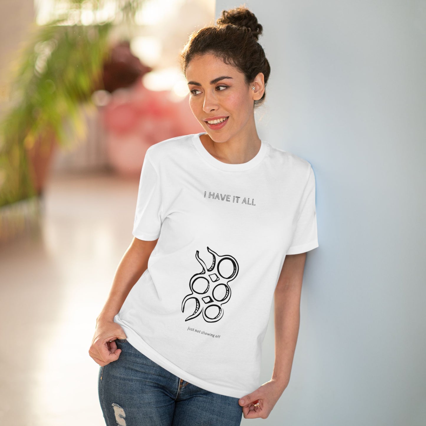 HAVE IT ALL - Organic T-shirt - Unisex