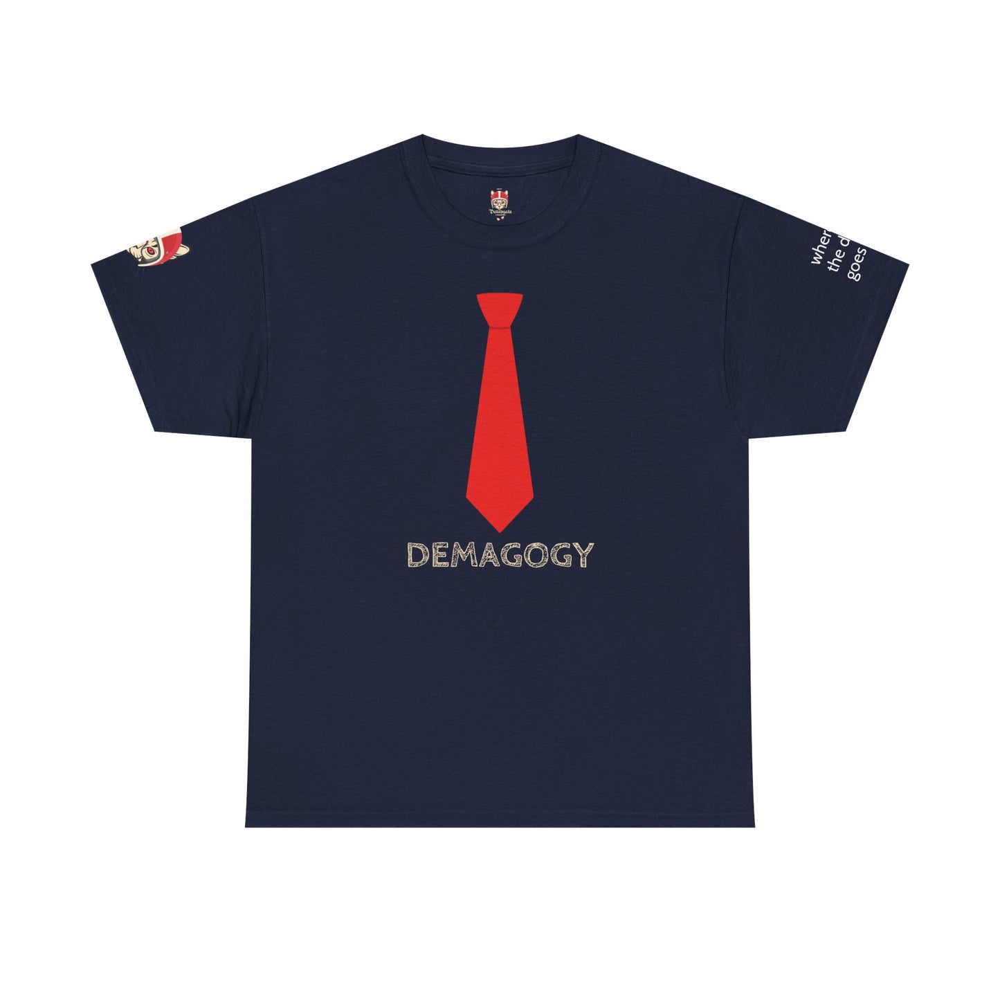 DEMAGOGY - Unisex Heavy Cotton Tee