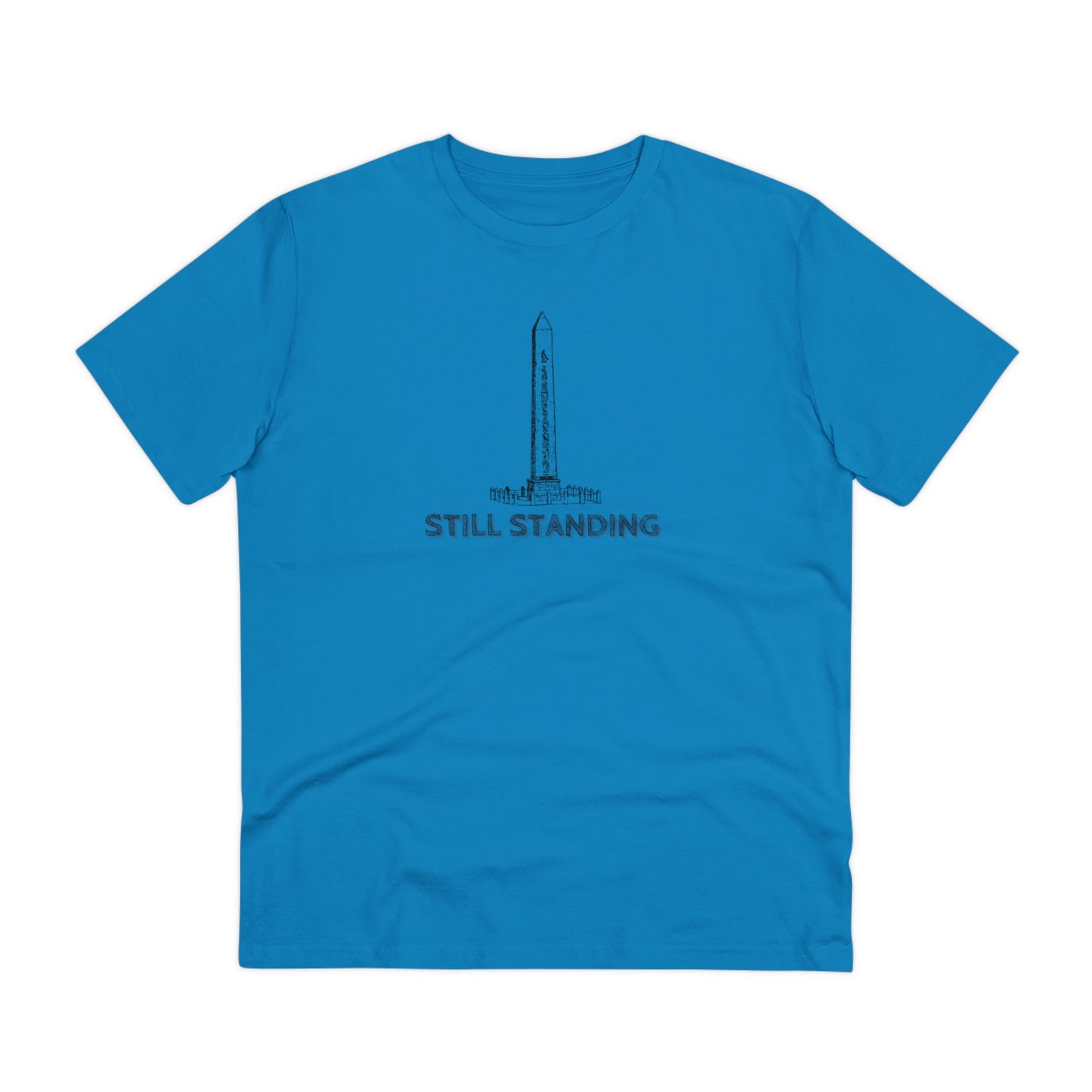 STILL STANDING - Organic T-shirt - Unisex