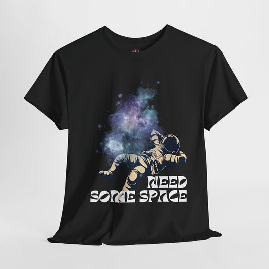 Need some space - Unisex Heavy Cotton Tee