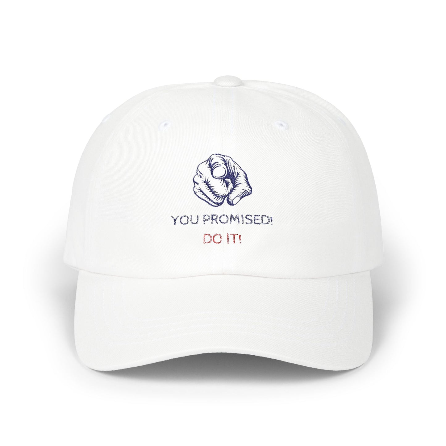 YOU PROMISED - Classic Cap