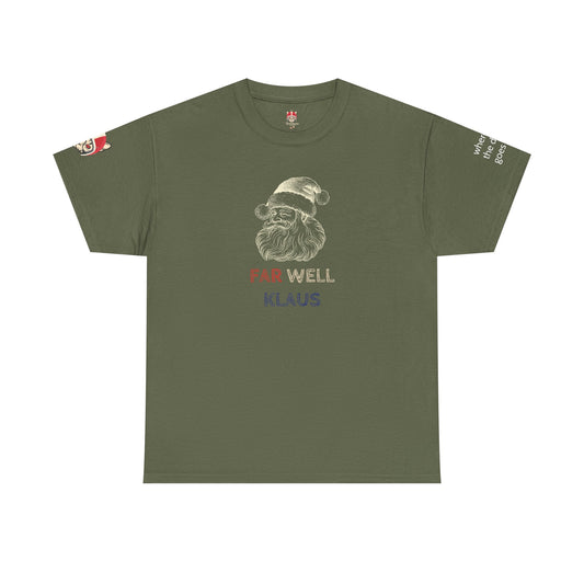 FAR WELL KLAUSS - Unisex Heavy Cotton Tee