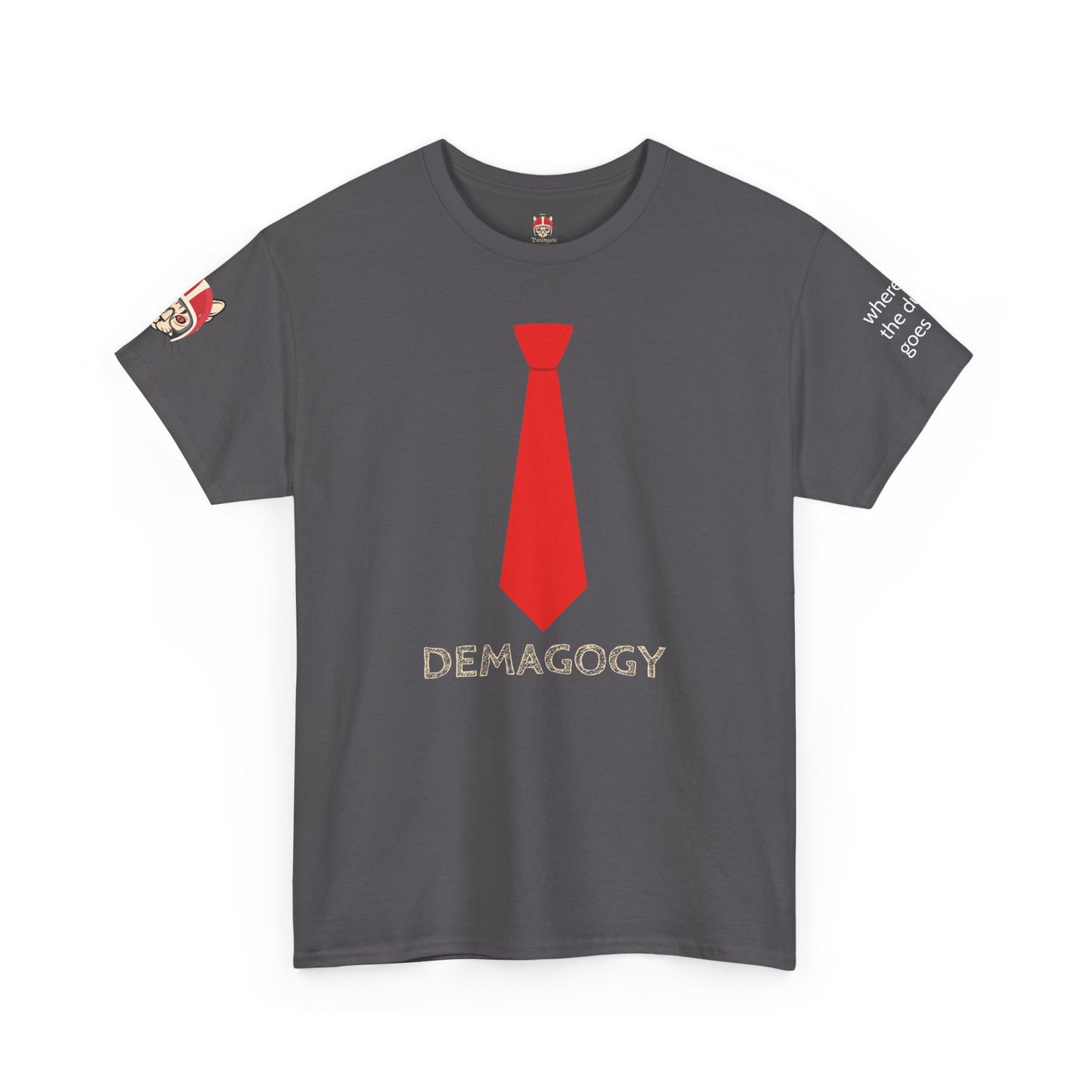 DEMAGOGY - Unisex Heavy Cotton Tee