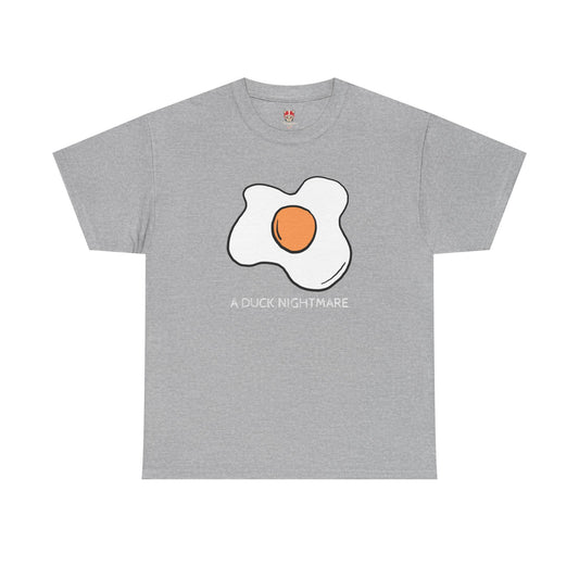 A DUCK NIGHTMARE - Unisex Heavy Cotton Tee