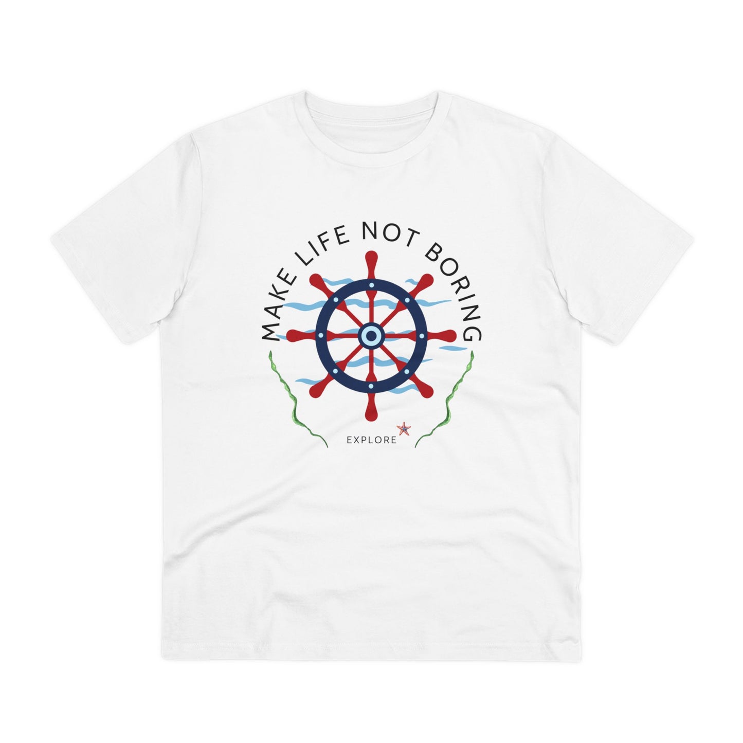 LIFE NOT BORING - Organic T-shirt - Unisex