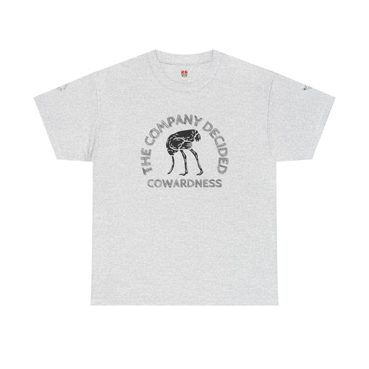 BD COWARDNESS - Unisex Heavy Cotton Tee