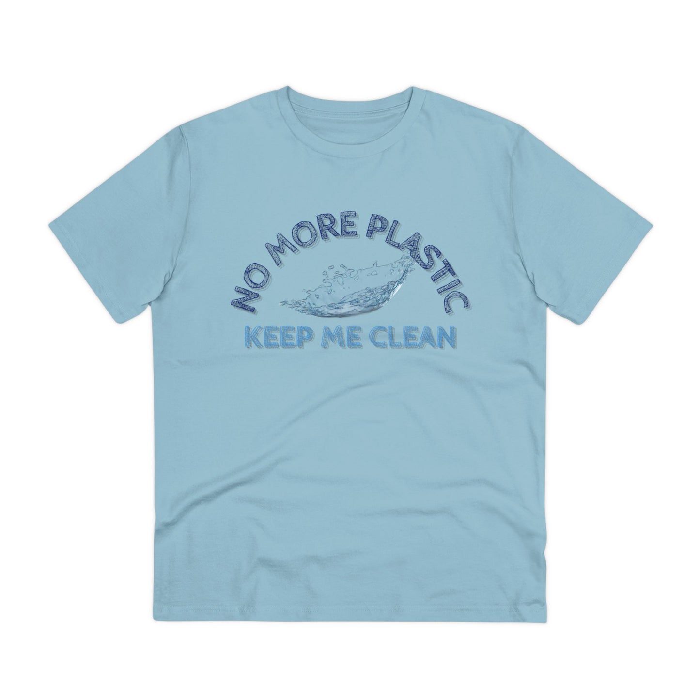 KEEP ME CLEAN - Organic T-shirt - Unisex