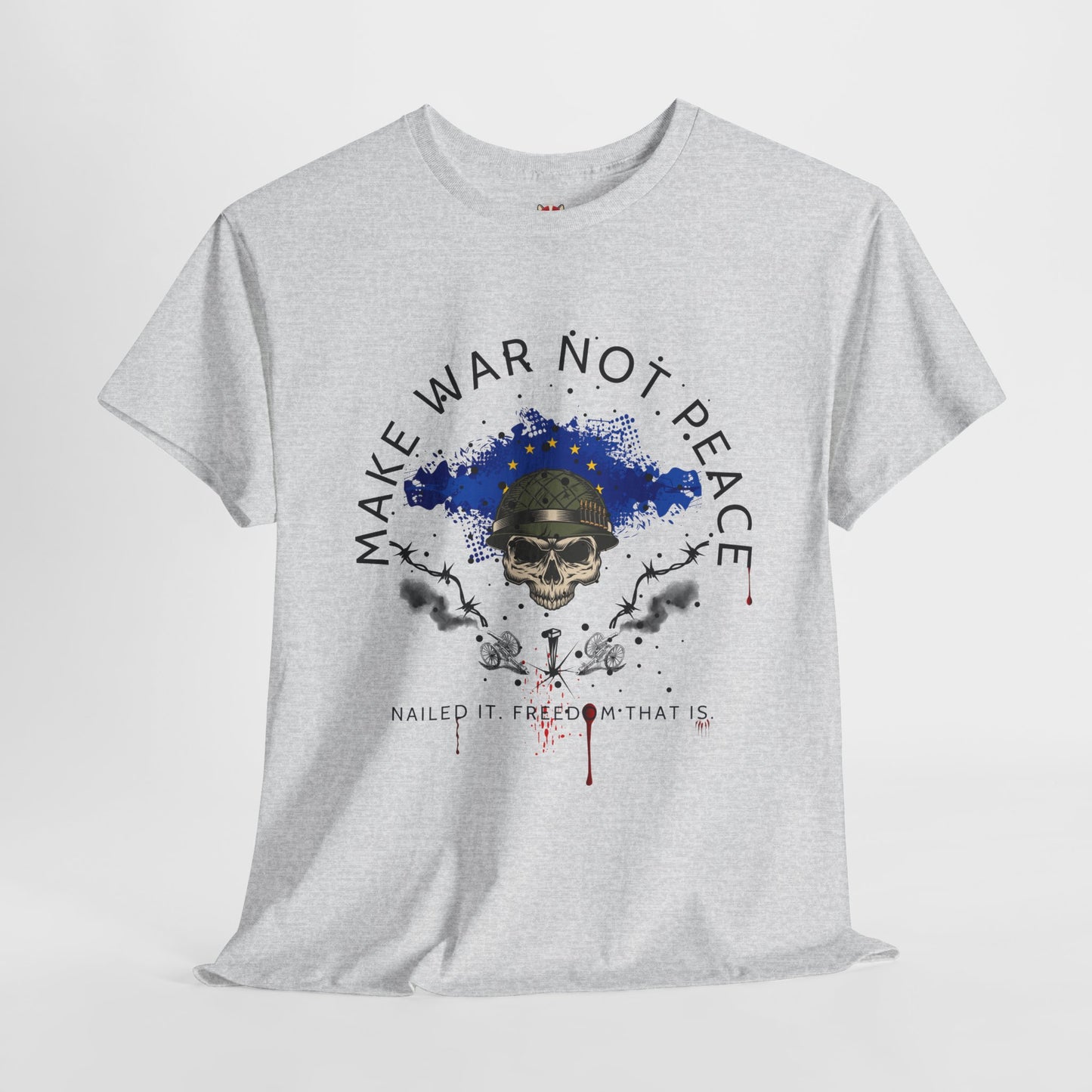 Copy of make war not peace - Unisex Heavy Cotton Tee