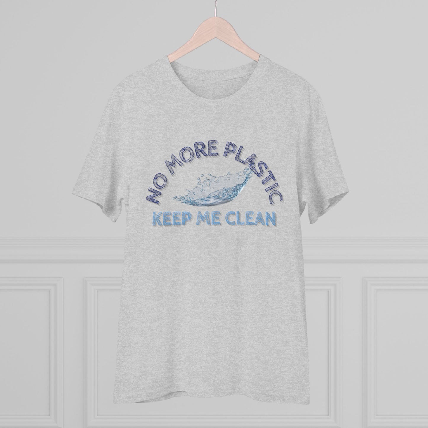 KEEP ME CLEAN - Organic T-shirt - Unisex