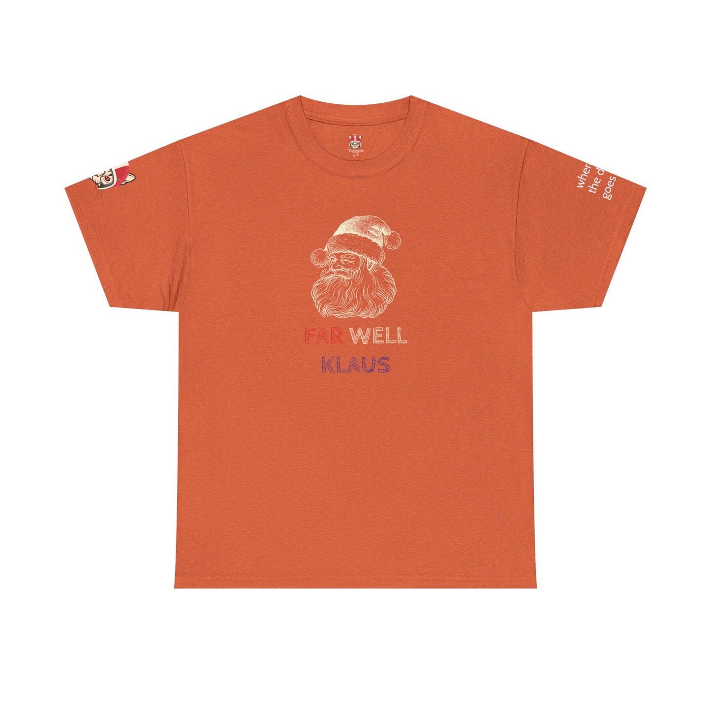 FAR WELL KLAUSS - Unisex Heavy Cotton Tee