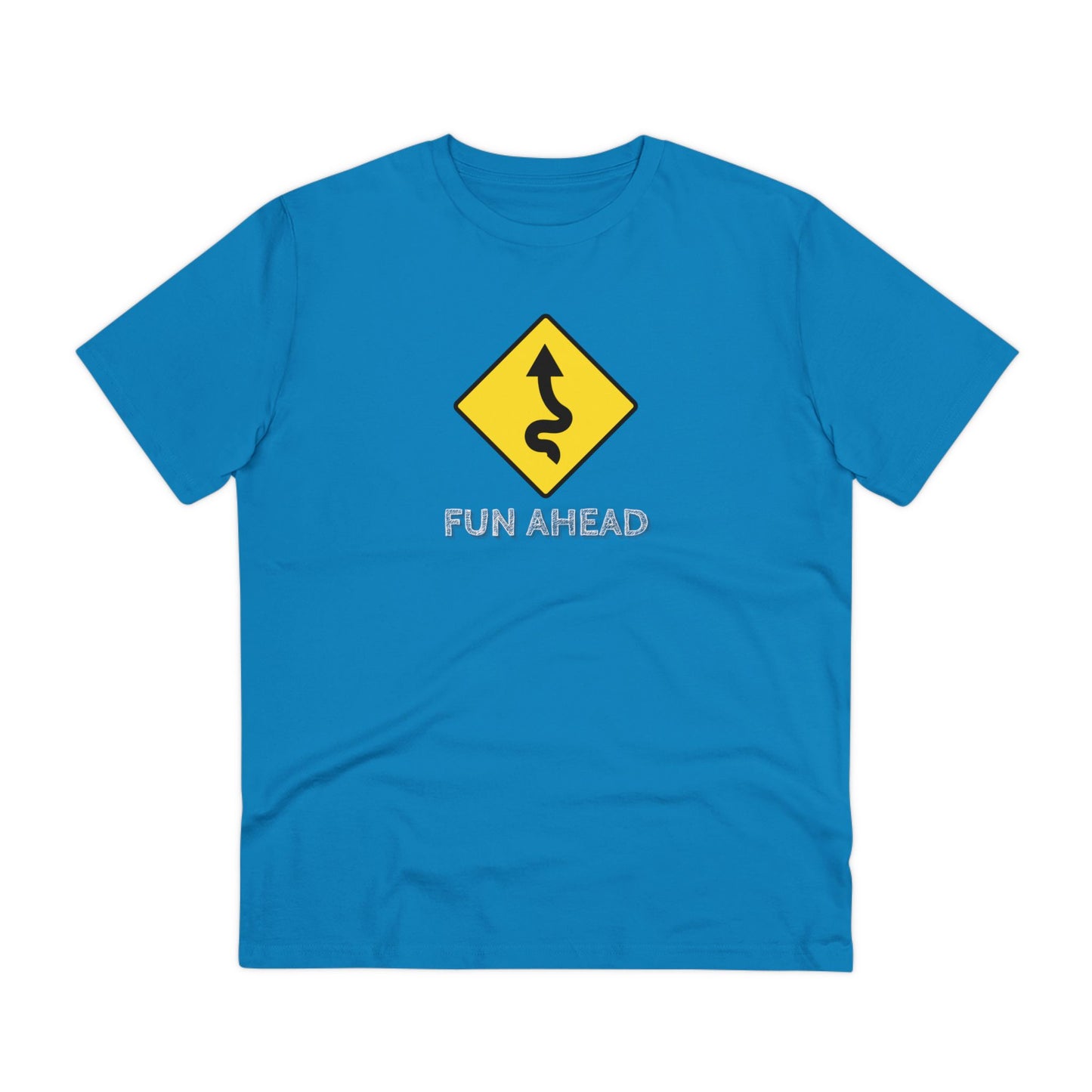 FUN AHEAD - Organic T-shirt - Unisex