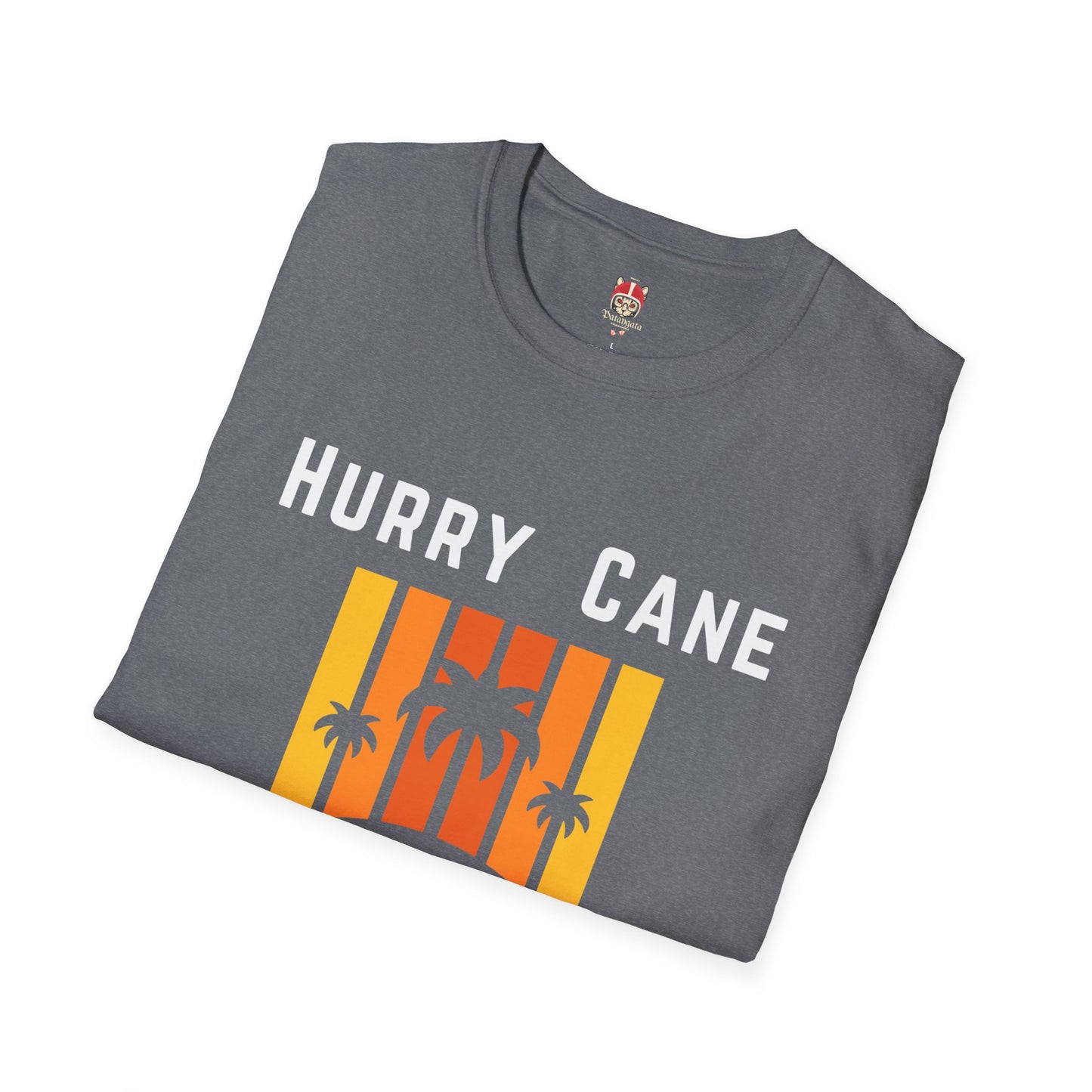 HURRY CANE - Unisex Softstyle T-Shirt