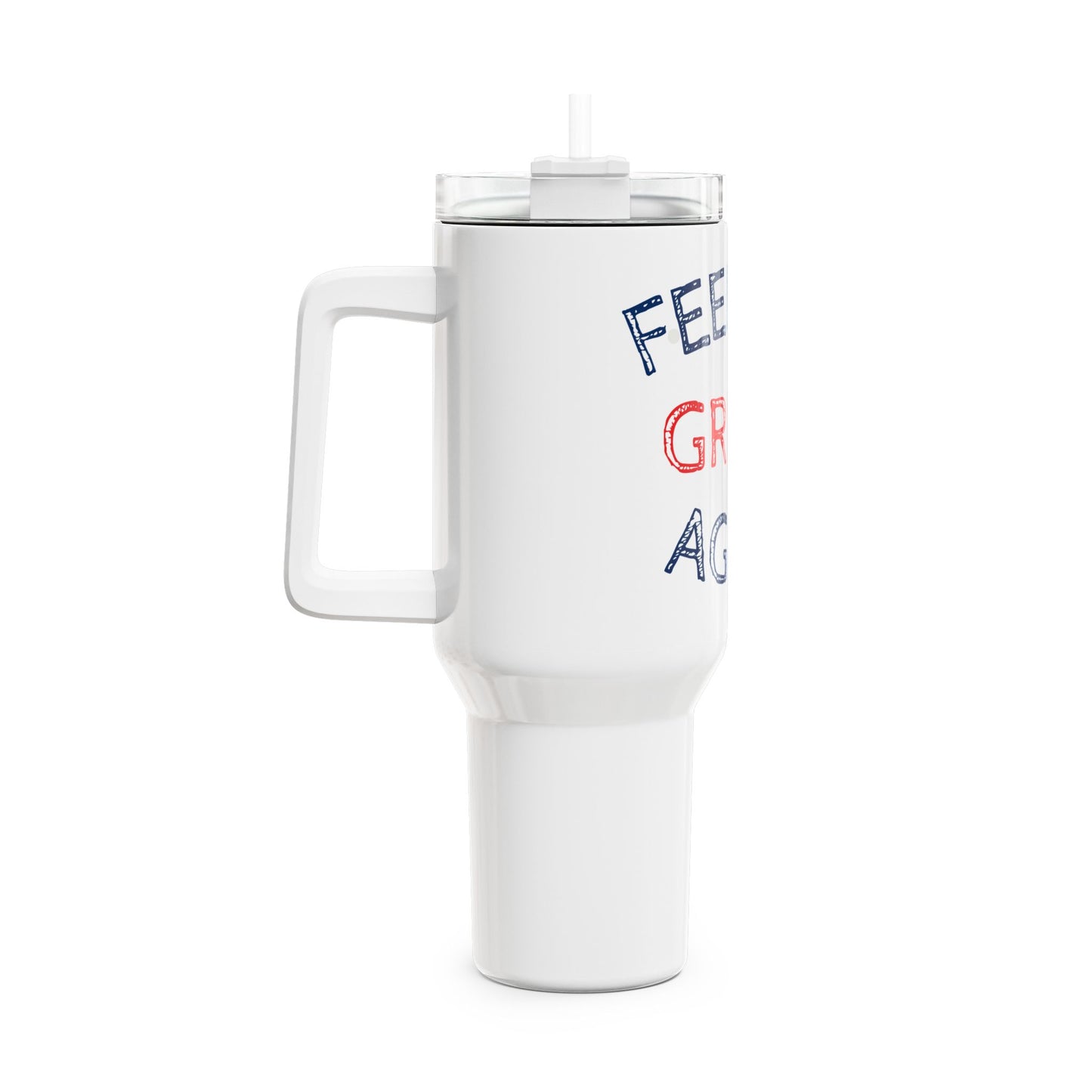 GREAT AGAIN - Tumbler, 40oz