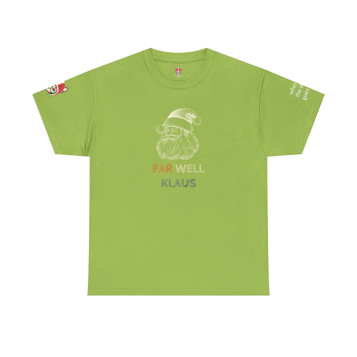 FAR WELL KLAUSS - Unisex Heavy Cotton Tee