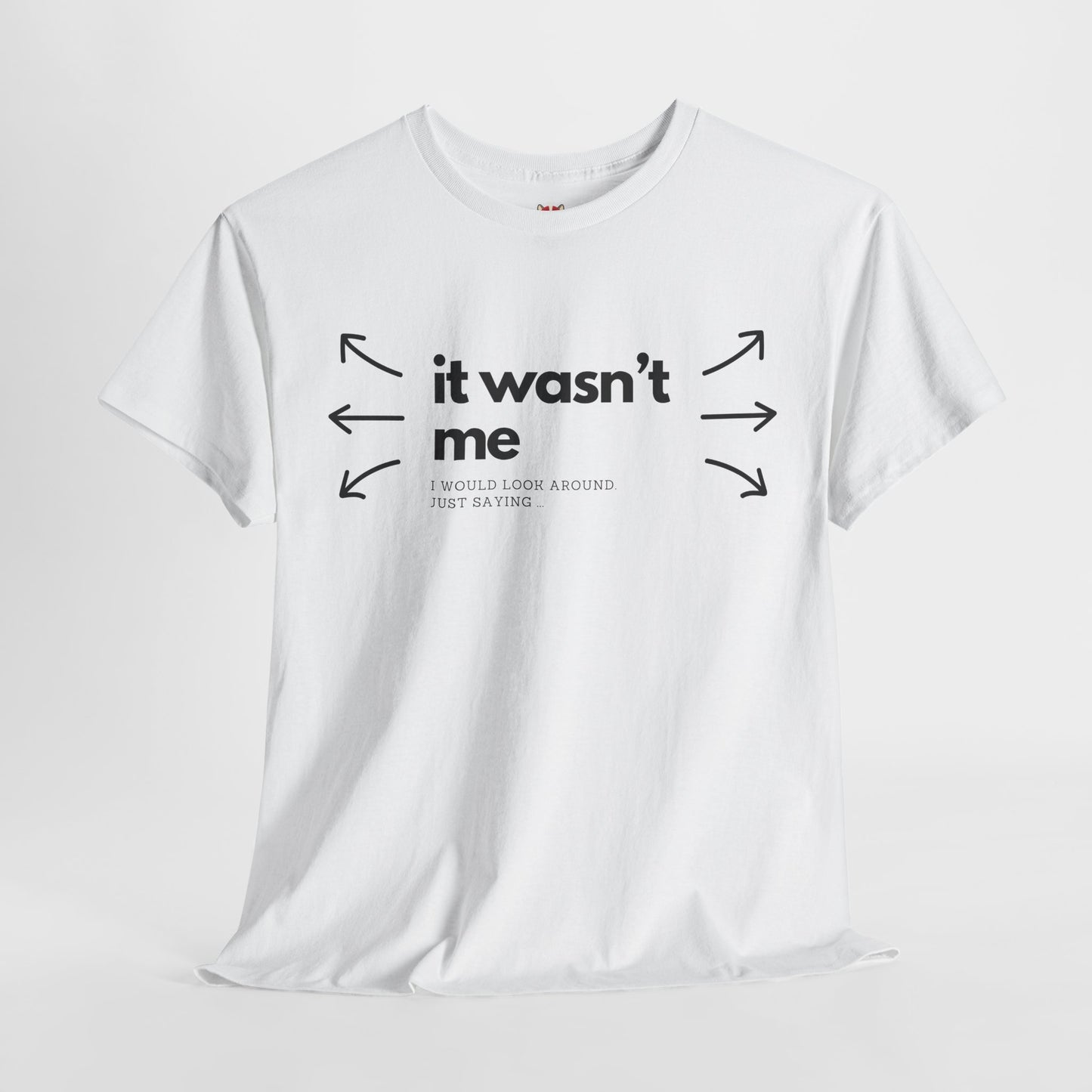 it wasn't me - Unisex Heavy Cotton Tee