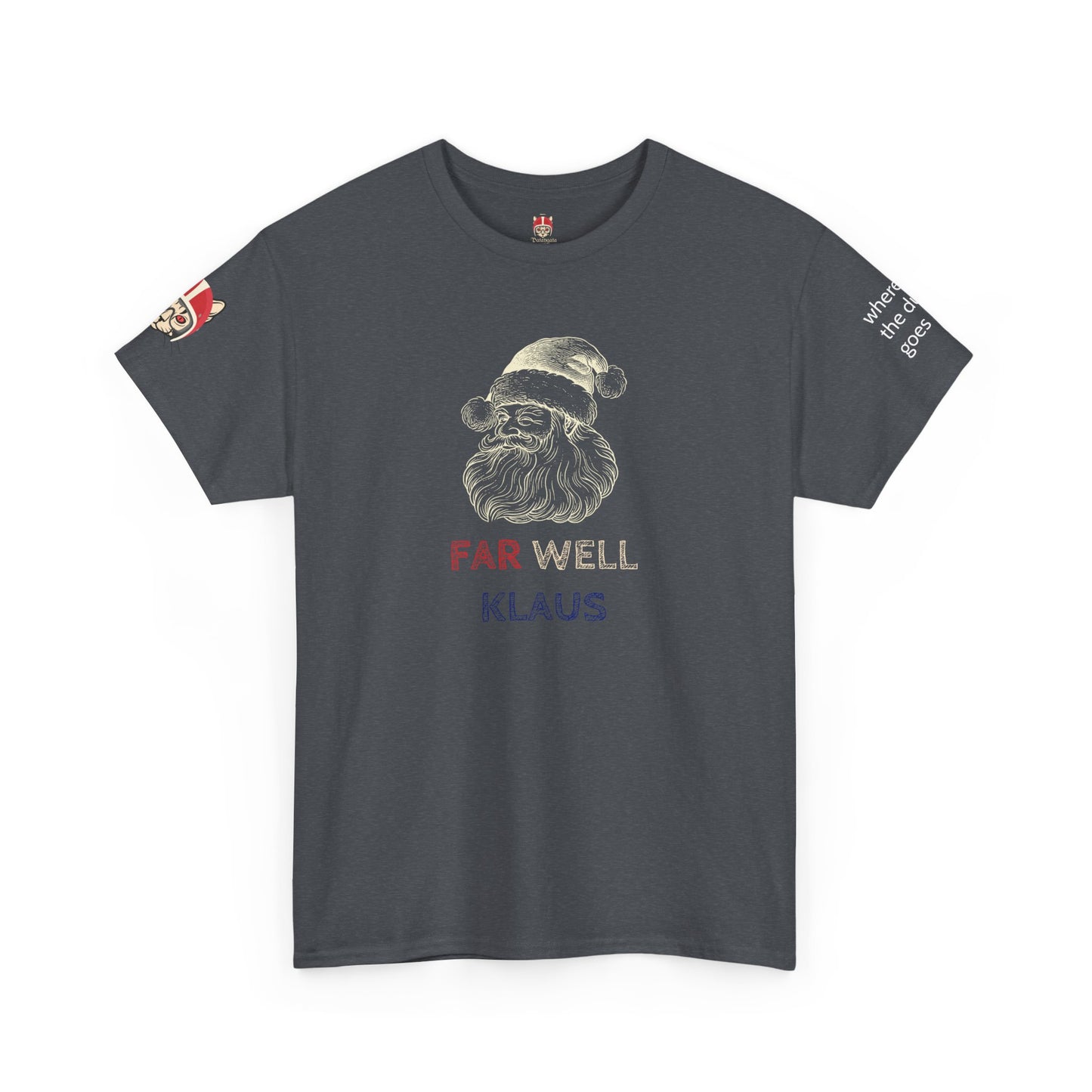 FAR WELL KLAUSS - Unisex Heavy Cotton Tee