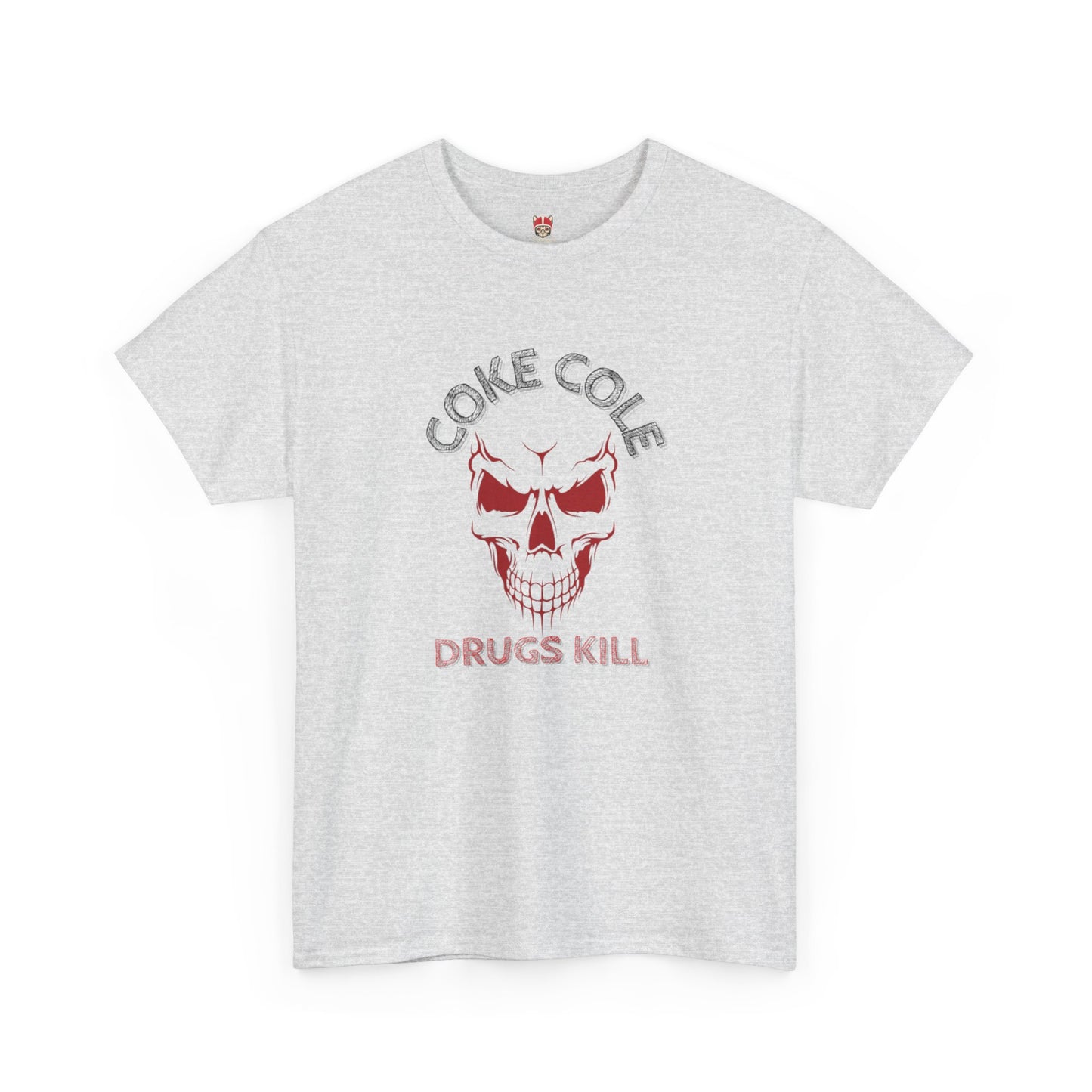 DRUGS KILL - Unisex Heavy Cotton Tee