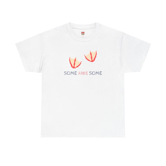 SOME AWE SOME - Unisex Heavy Cotton Tee