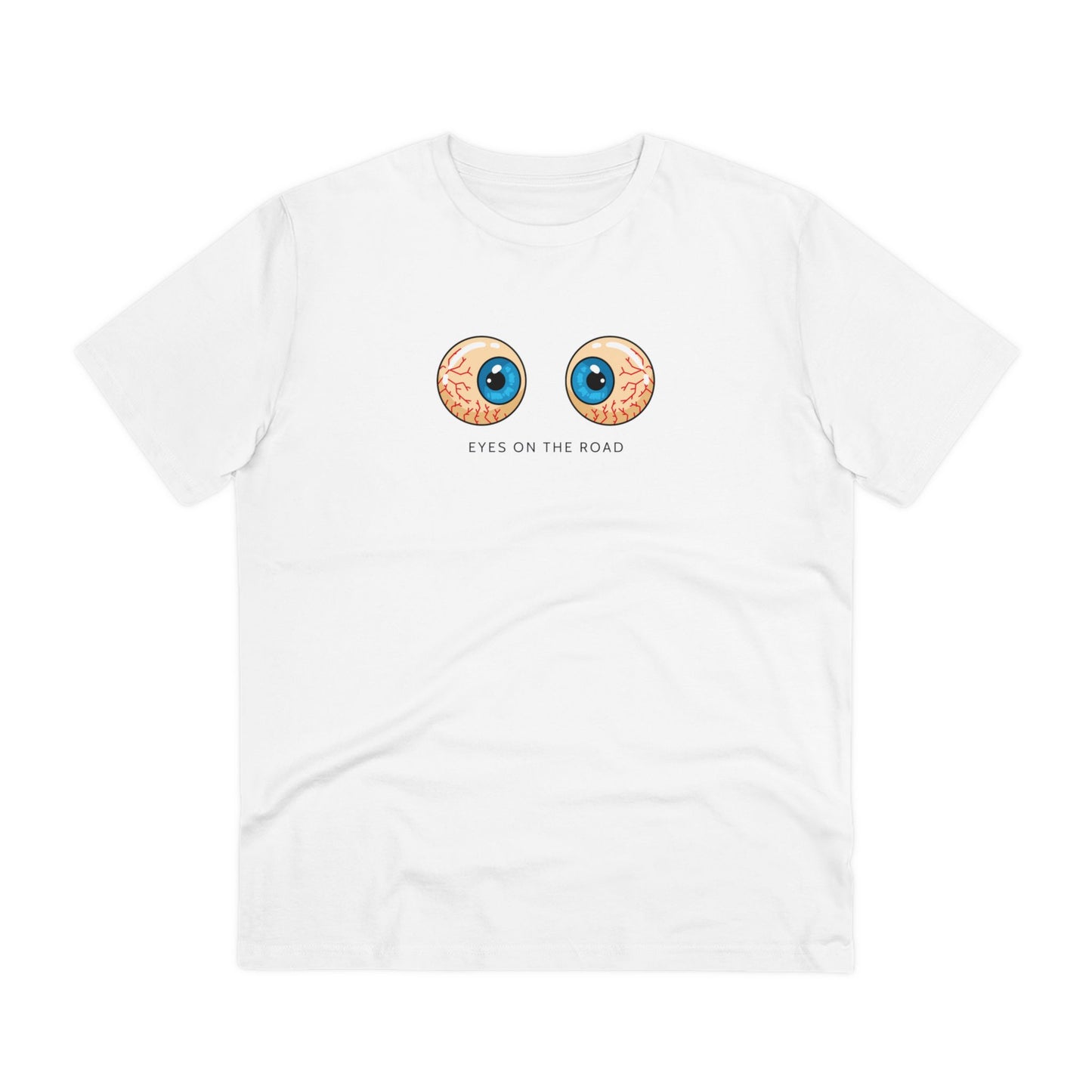 EYES ON THE ROAD - Organic T-shirt - Unisex